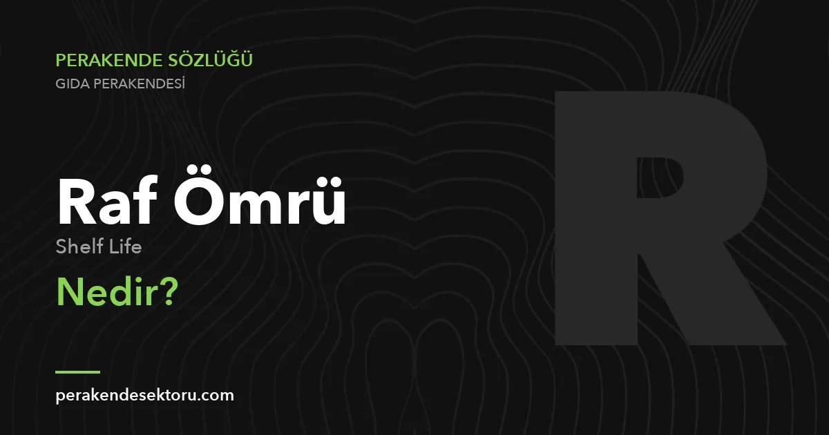 Raf Ömrü (Shelf Life)