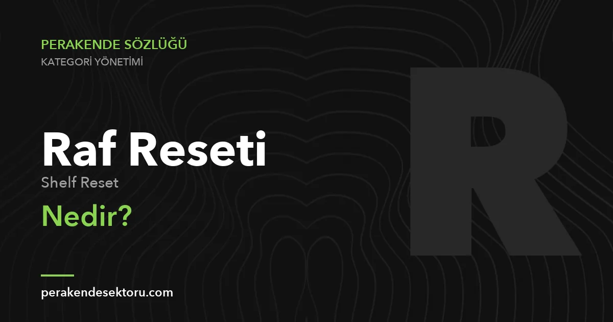 Raf Reseti (Shelf Reset)