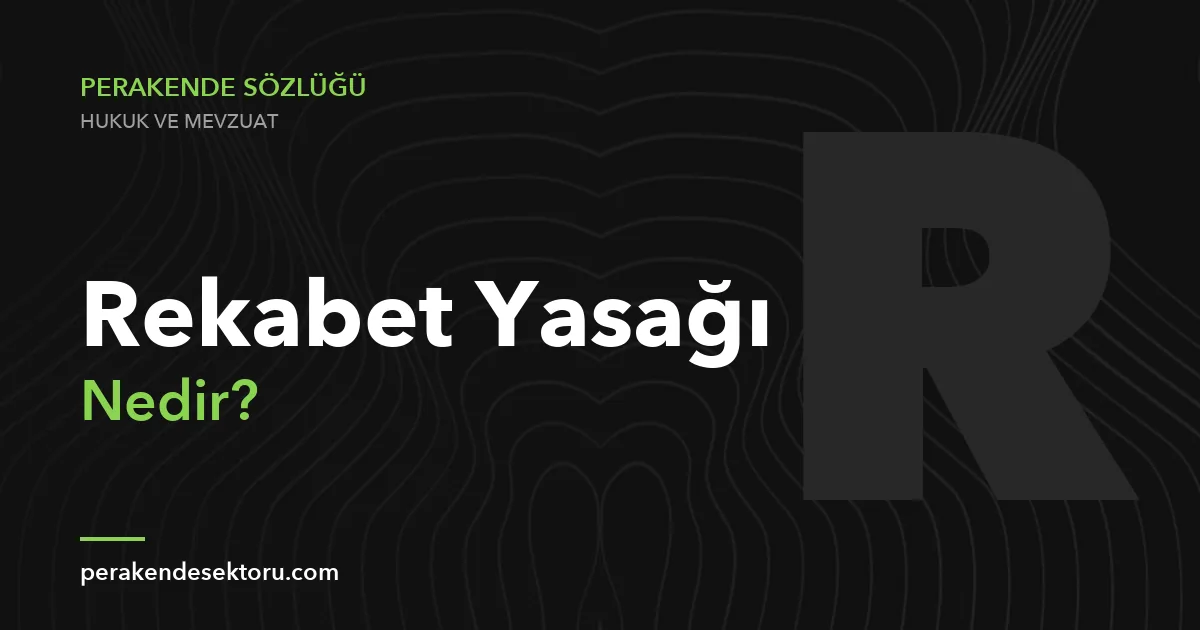 Rekabet Yasağı