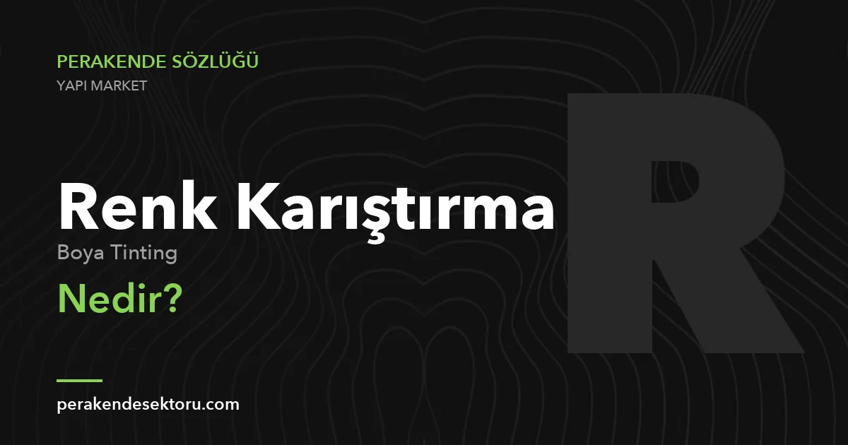 Renk Karıştırma (Boya Tinting)