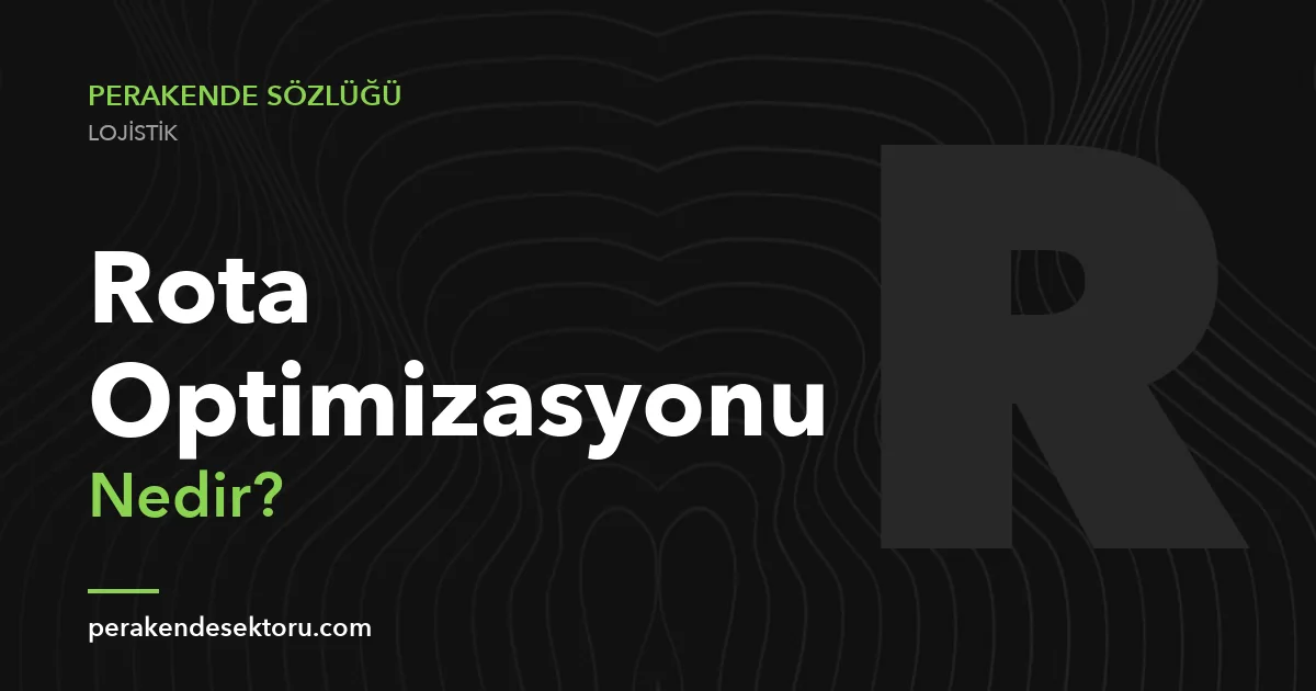 Rota Optimizasyonu