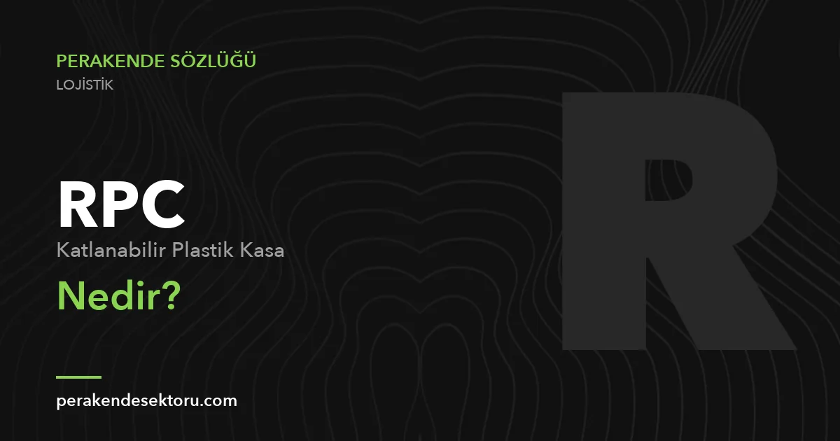 RPC (Katlanabilir Plastik Kasa)