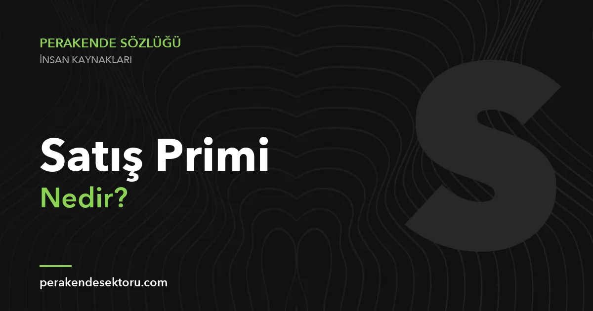Satış Primi