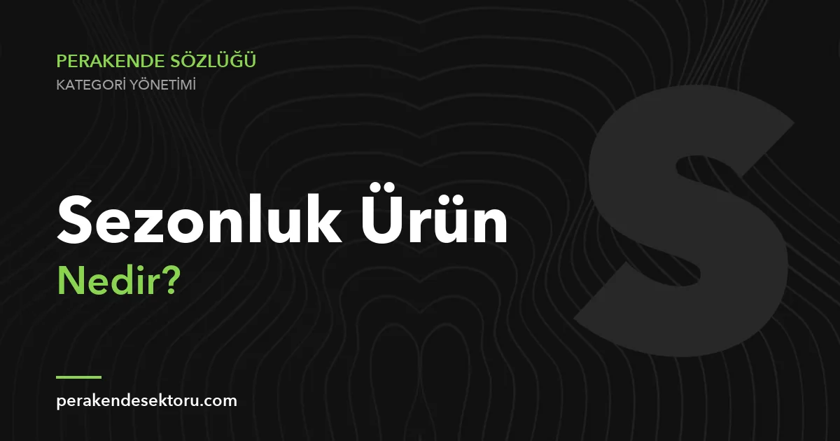 Sezonluk Ürün