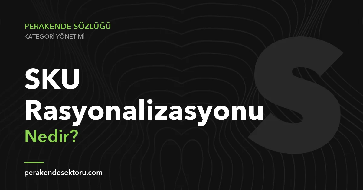 SKU Rasyonalizasyonu