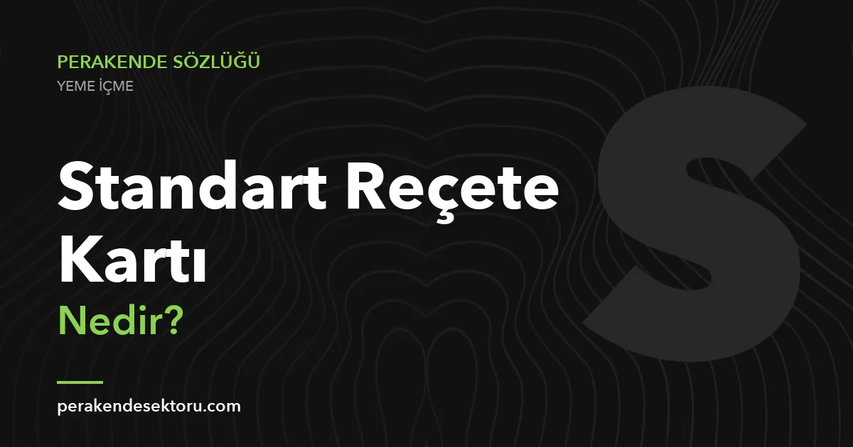 Standart Reçete Kartı