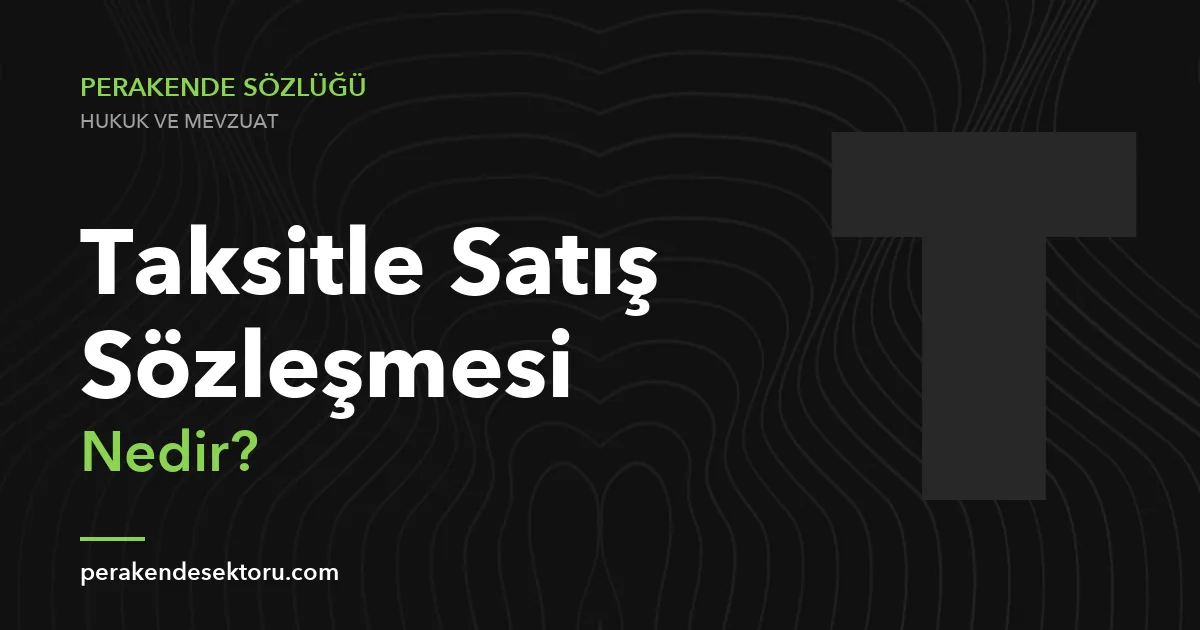 Taksitle Satış Sözleşmesi