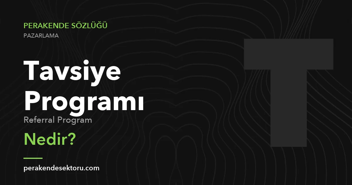 Tavsiye Programı (Referral Program)