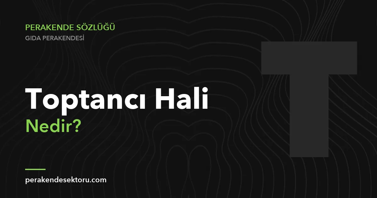 Toptancı Hali