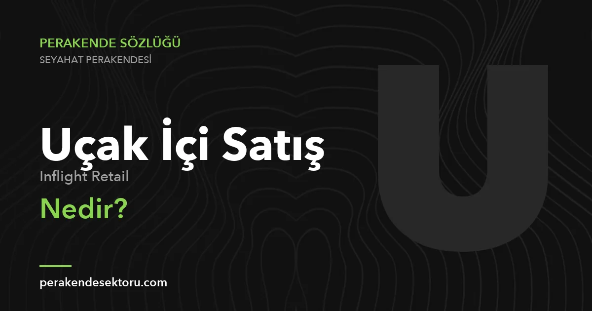 Uçak İçi Satış (Inflight Retail)
