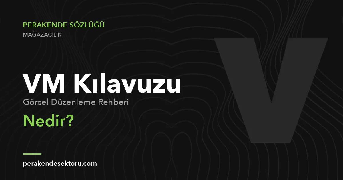 VM Kılavuzu (Görsel Düzenleme Rehberi)