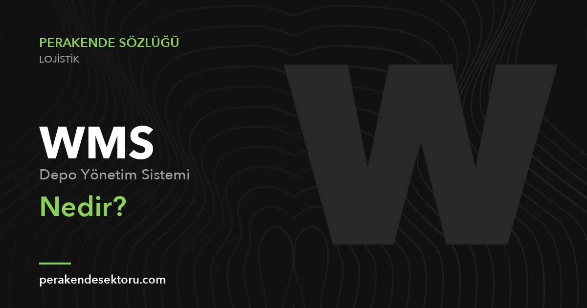 WMS (Depo Yönetim Sistemi)