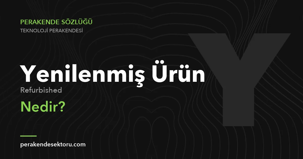 Yenilenmiş Ürün (Refurbished)