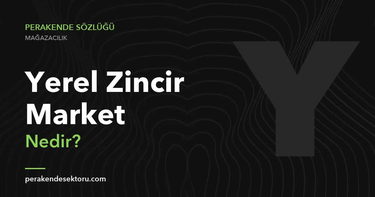 Yerel Zincir Market