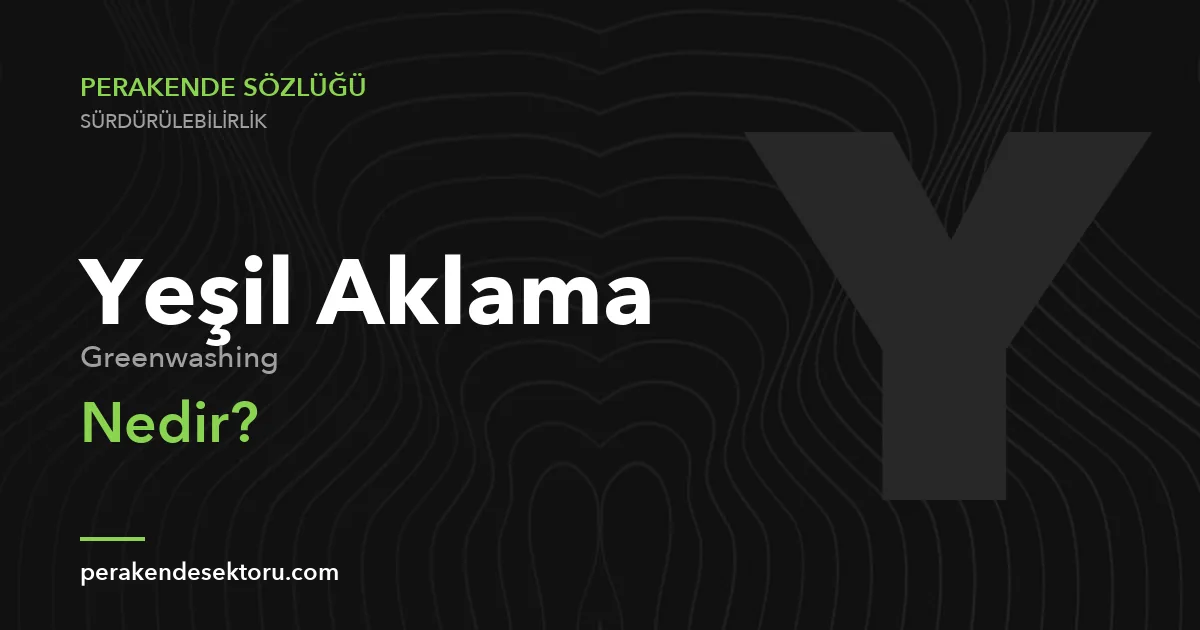 Yeşil Aklama (Greenwashing)