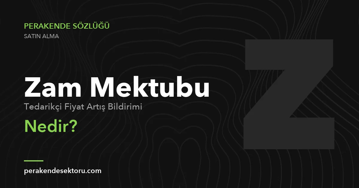Zam Mektubu (Tedarikçi Fiyat Artış Bildirimi)